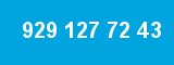 929 127 72 43
